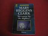 #8: Wo waren Sie, Dr. Highley? : Roman.