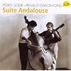 pedro soler & renaud garcia fons ; Suite andalouse