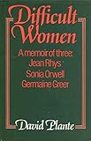 Difficult women : a memoir of three