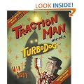 Traction Man Meets Turbodog