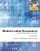 Modern Labor Economics: Theory and Public Policy