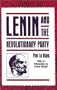 Lenin and the Revolutionary Party