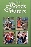Eastern Woods & Waters