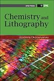 Chemistry and Lithography (Press Monographs)