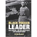 Black Fokker Leader (Carl Degelow- the First World War's Last Airfighter Knight) (Hardcover)