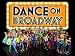 Dance on Broadway