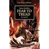 Fear to Tread (The Horus Heresy)