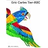 Eric Carles Tier-ABC: Mit Reimen zum Raten