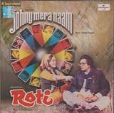 Johny Mera Naam / Roti: Bollywood Hindi Movie Songs