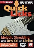 Guitar Quick Licks - Steve Vai Melodic Shredding Key: E Lydian