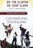 Quick-Reference Guide to Counseling Teenagers, The (Aacc Quick-Reference Guides)