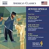 Jewish Operas, Vol. 2 (Milken Archive of American Jewish Music)