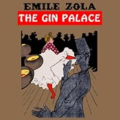 The Gin Palace | [Emile Zola]