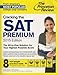 Cracking the SAT Premium Edition with 8 Practice Tests, 2015 (College Test Preparation)