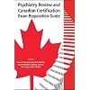 Psychiatry Review and Canadian Certification Exam Preparation Guide