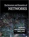 The Structure and Dynamics of Networks: (Princeton Studies in Complexity)