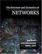 The Structure and Dynamics of Networks: (Princeton Studies in Complexity)