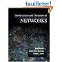 The Structure And Dynamics of Networks