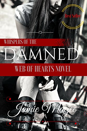 Whispers of the Damned: Immortal Soul Mates (See Book 1)