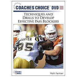 Techniques and Drills to Develop Effective Pass Blockers