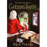 Catching Santa (The Kringle Chronicles, Book 1)