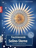 Faszinierende Solino-Sterne: Filigrane Sterne aus Papier - Ursula Stiller