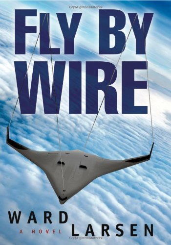 Fly By Wire: A Jammer Davis Thriller