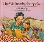 [(The Wednesday Surprise )] [Author: Eve Bunting] [Mar-1989]