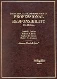 By James R. Devine - Devine, Fisch, Easton, and Aronsons Problems, Cases and Materials on Professional Responsibility, 3d: 3rd (third) Edition