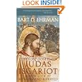 The Lost Gospel of Judas Iscariot: A New Look at Betrayer and Betrayed