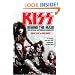 Kiss: Behind the Mask: The Official Authorized Biography