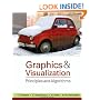 Graphics and Visualization: Principles & Algorithms