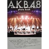 AKB48first concert tour photo―春のちょこっとだけ全国ツアー~まだまだだぜAKB48!~ (TOKYO NEWS MOOK)