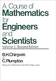 A course of mathematics for engineers and scientists