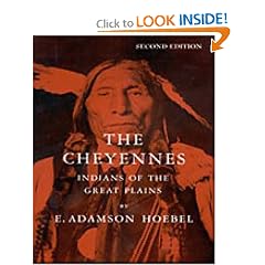 The Cheyennes: Indians of the Great Plains (Case Studies in Cultural Anthropology)