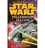 [MILLENNIUM FALCON] BY Luceno, James (Author) Lucas Books (publisher) Massmarketpaperback