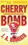 Cherry Bomb (Jacqueline "Jack" Daniels Series)