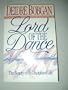 Lord of the Dance: The Beauty of the Disciplined Life