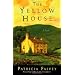 The Yellow House: A Novel