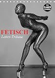 Fetisch - Latex-Traeume (Tischkalender 2017 DIN A5 hoch): Erotische Latex-Traeume in schwarz-weiss (Geburtstagskalender, 14 Seiten )