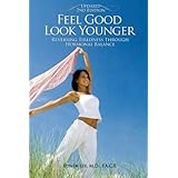 feel good look younger reversing tiredness through hormonal balance second edition