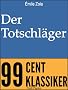 Der Totschl�ger (Ungek�rzte �bersetzung)