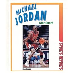 Michael Jordan: Star Guard (Sports Reports)