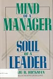Mind of a manager, soul of a leader