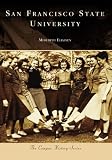 San Francisco State University (CA) (Campus History Series)