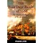 The Four Days' Battle of 1666: The Greatest Sea Fight of the Age of Sail