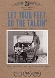 Let Your Feet Do the Talkin'