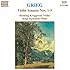 Grieg: Violin Sonatas Nos. 1-3