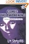 Comes the Awakening : Realizing the Divine Nature of Who You Are (A Pleiadian Book)