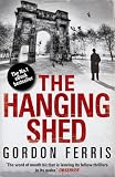 The Hanging Shed (Douglas Brodie) The Hanging Shed (Douglas Brodie)